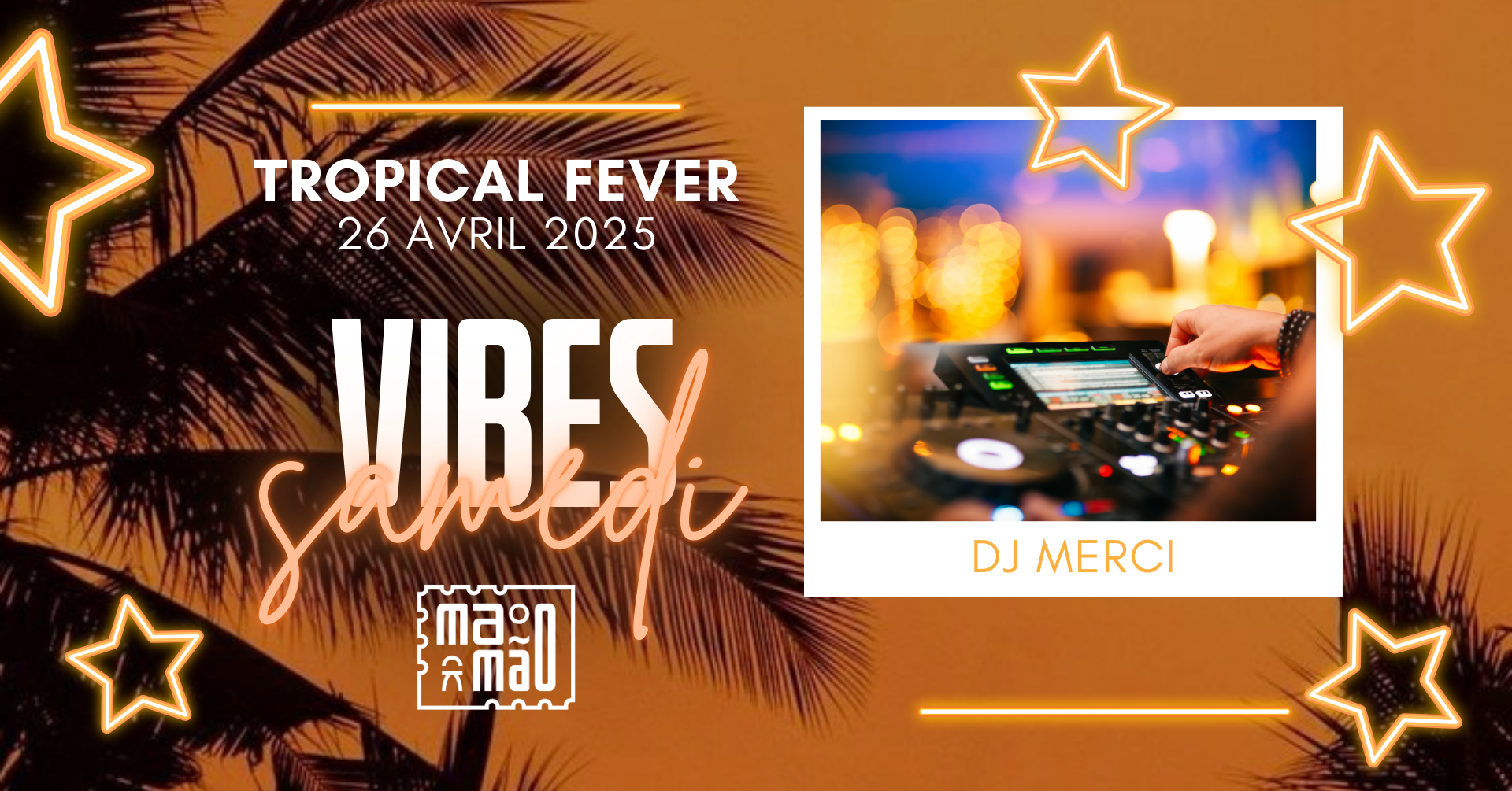 26 avril 2025 - TROPICAL FEVER