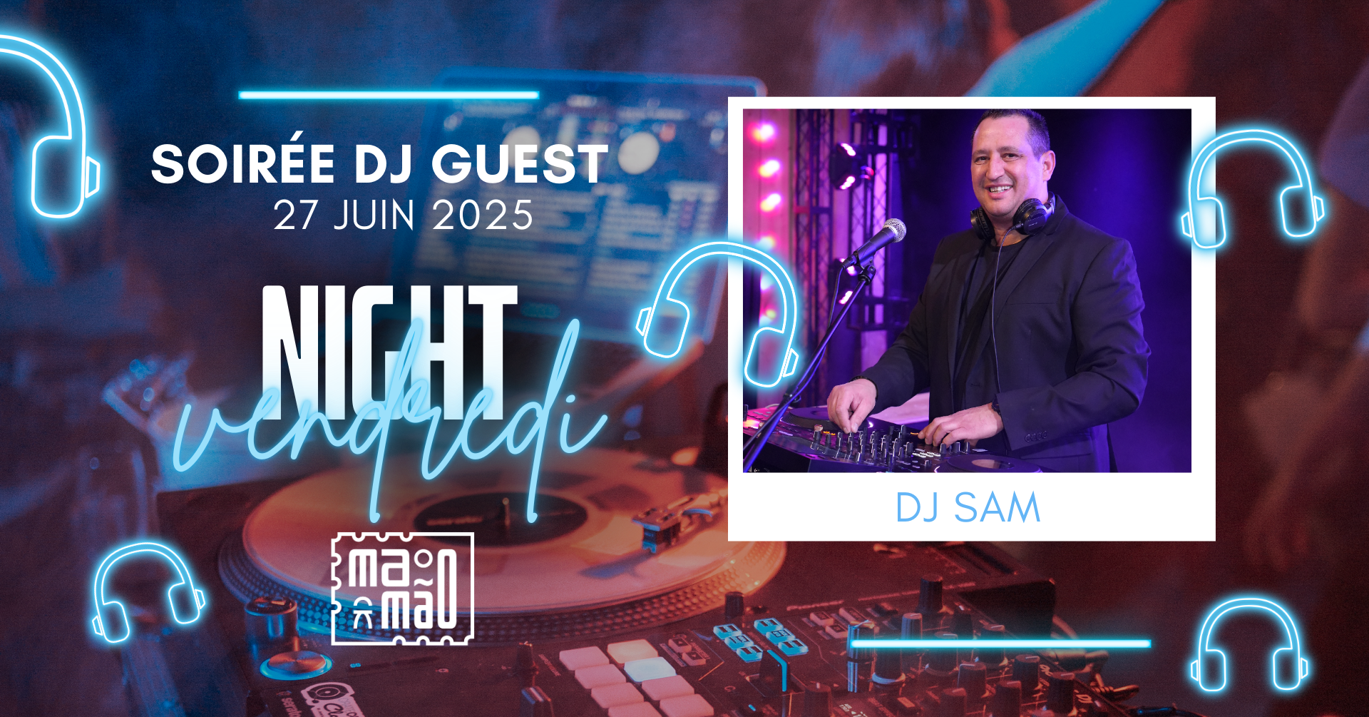 27 juin 2025 - Dj Sam